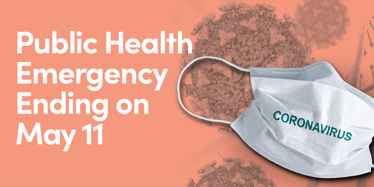 Public Health Emergency Ending on May 11
